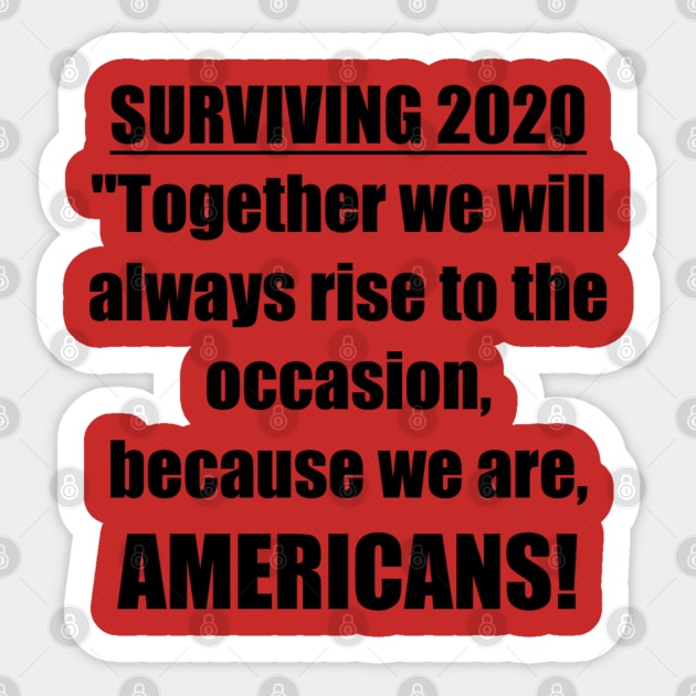 Surviving 2020 Sticker by Phillie717